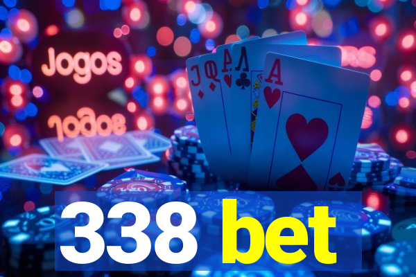338 bet